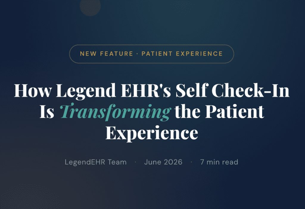 Legend EHR Self Check-ins